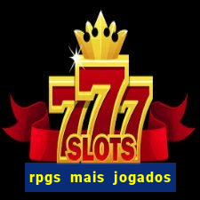 rpgs mais jogados do mundo